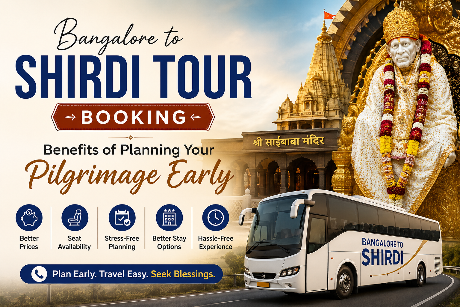 Bangalore to Shirdi Tour Booking: Benefits of Planning Your Pilgrimage Early