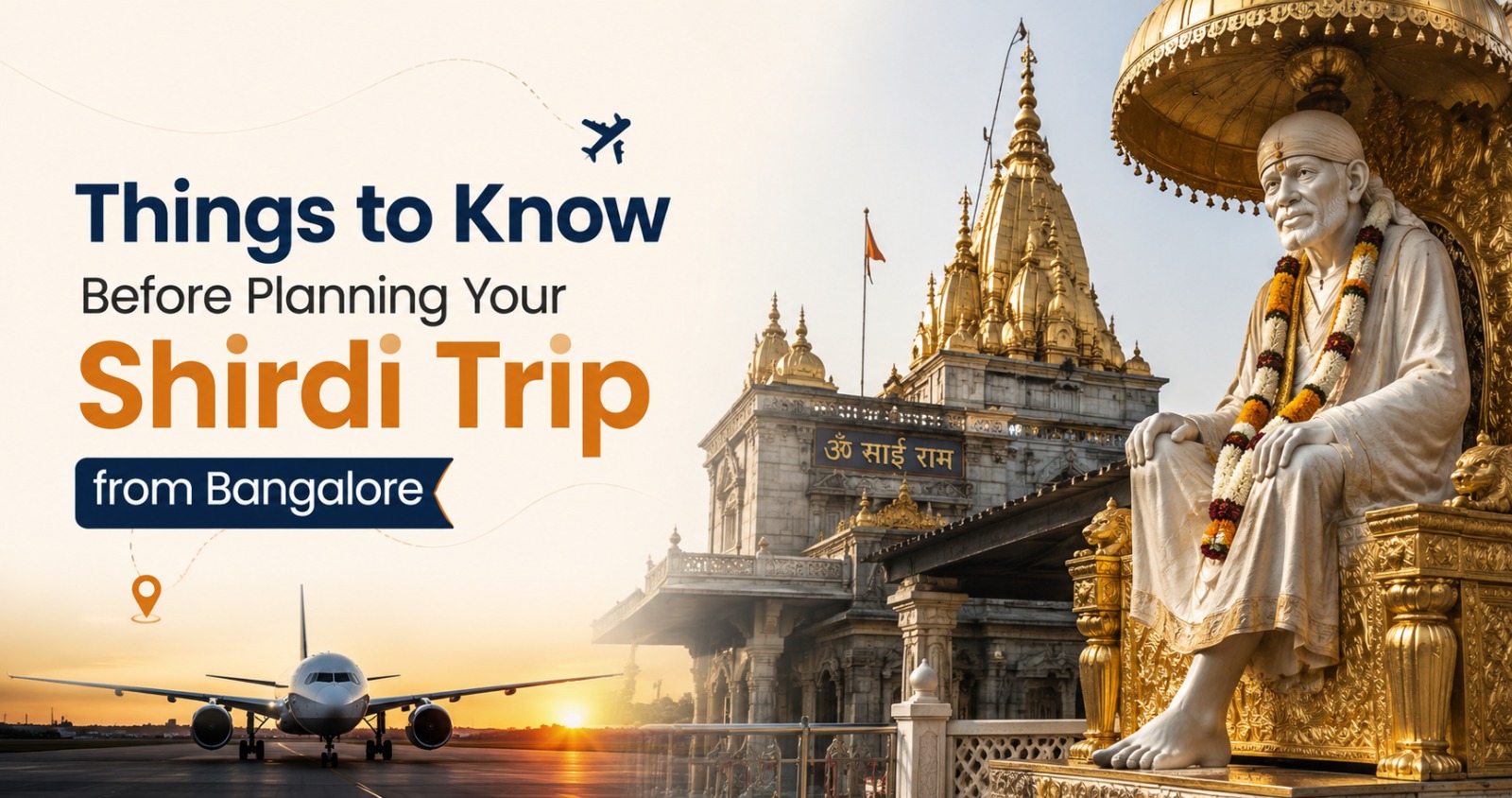 Things to Know Before Planning Your Shirdi Trip from Bangalore